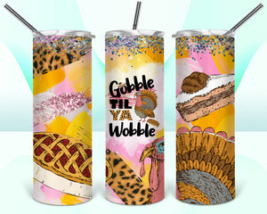 Gobble til Ya Wobble 20oz Tumbler