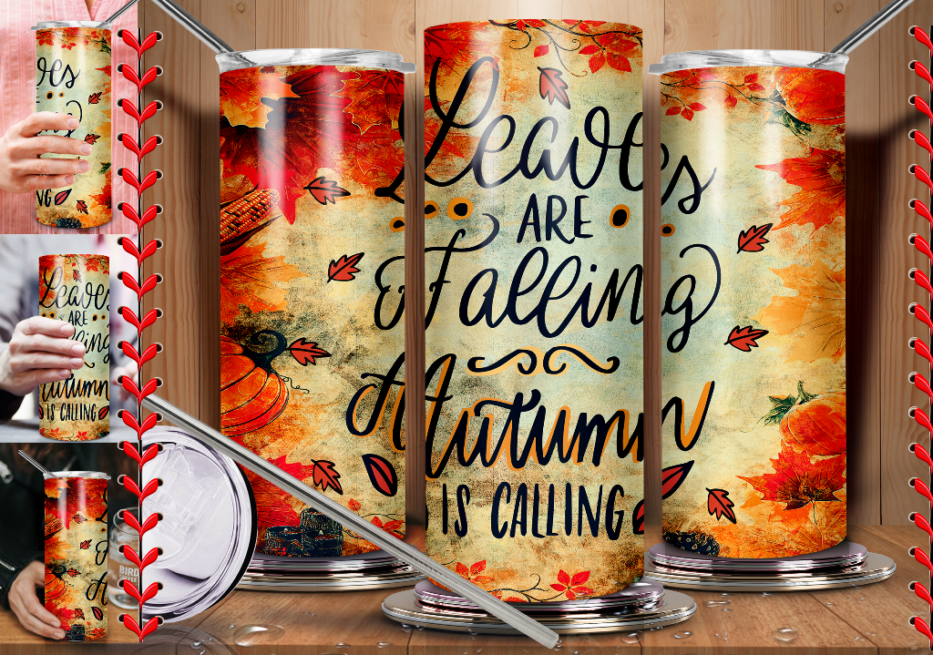 Leaves Are Falling Autumn is Calling 20oz Tumbler