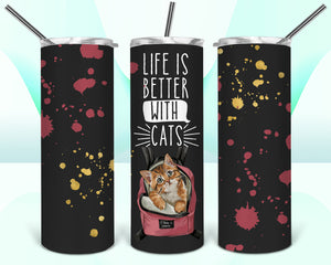 Life is Better with Cats 20oz Tumbler