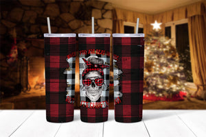 When You Are Dead Inside But it is Christmas 20oz Tumbler