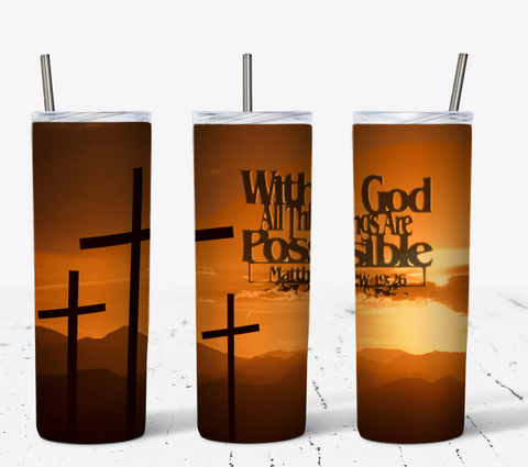 With God All Things Are Possible 20oz Tumbler